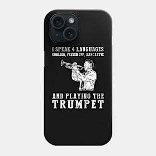 Trumpeting with Humor! Funny '4 Languages' Sarcasm Trumpet Tee & Hoodie Phone Case