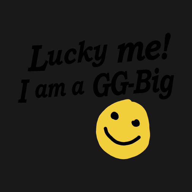 Lucky Me! I am a GGBig, Little big reveal college sorority bid day by bigraydesigns