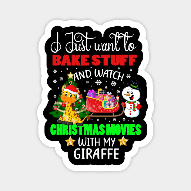 Bake Stuff And Watch Christmas Movies With My Giraffe Gift Magnet by AdrianBalatee