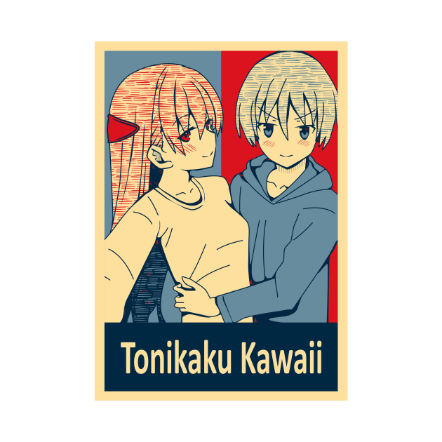 Tonikaku Kawaii - Anime Poster by Dokey4Artist