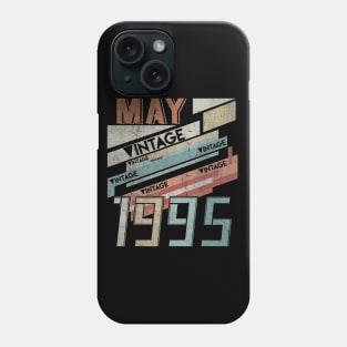 Born In MAY 1995 250th Years Old Retro Vintage Birthday Phone Case