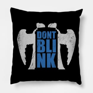 Don't blink vintage Pillow