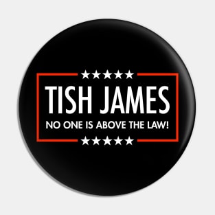 Tish James - No One is Above the Law Pin
