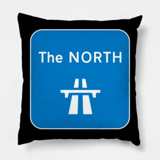 The North (UK Road Sign) Pillow