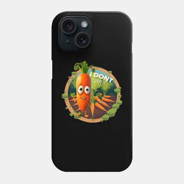 I Don't Carrot All Phone Case by ArtRoute02