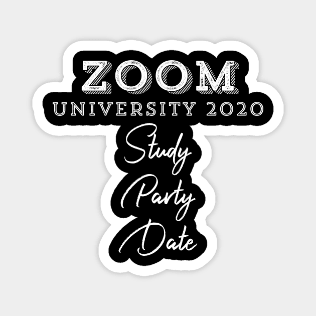 Zoom University 2020 study party date Magnet by UnderDesign