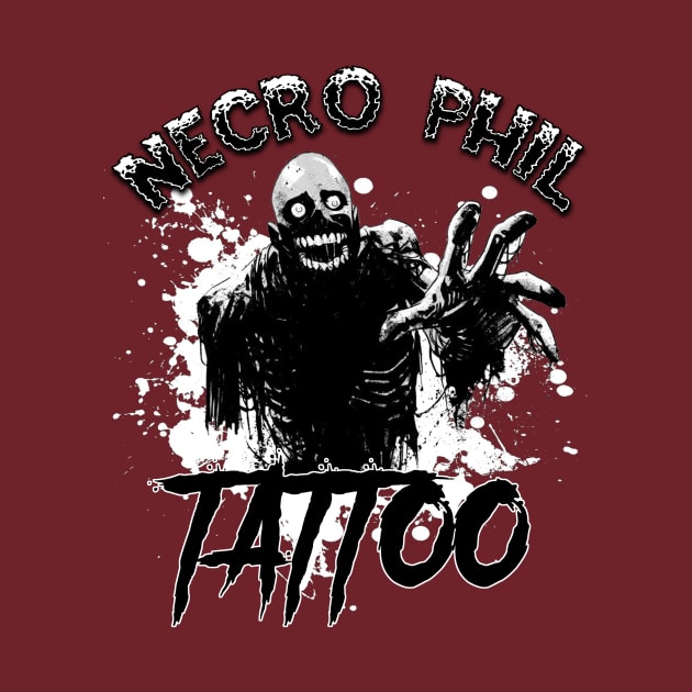 Necro Phil Tattoo by NecroPhil