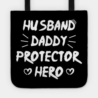 Husband Daddy Protector Hero - Father's day gift Tote