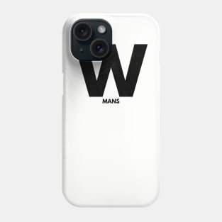 W Mans III (blk Mesh) Phone Case