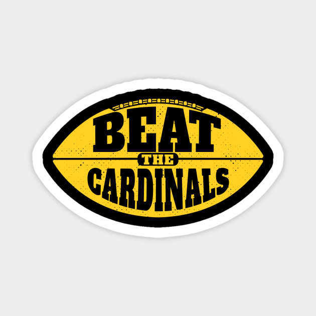 Beat the Cardinals // Vintage Football Grunge Gameday Magnet by SLAG_Creative