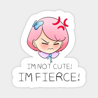 I'm NOT Cute! Magnet