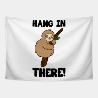 Cute Sloth Hang In There Tapestry