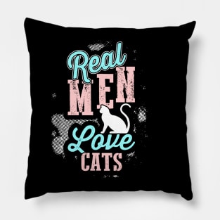 Real Men Love Cats Pillow