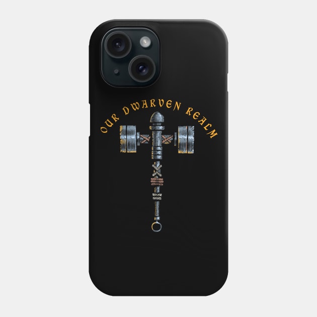 Our Dwarven Realm Phone Case by Cohort shirts