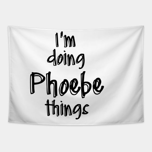 i'm doing phoebe things Tapestry by NAYAZstore