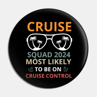 On Cruise Control Squad family vacation cruise Ship travel Pin