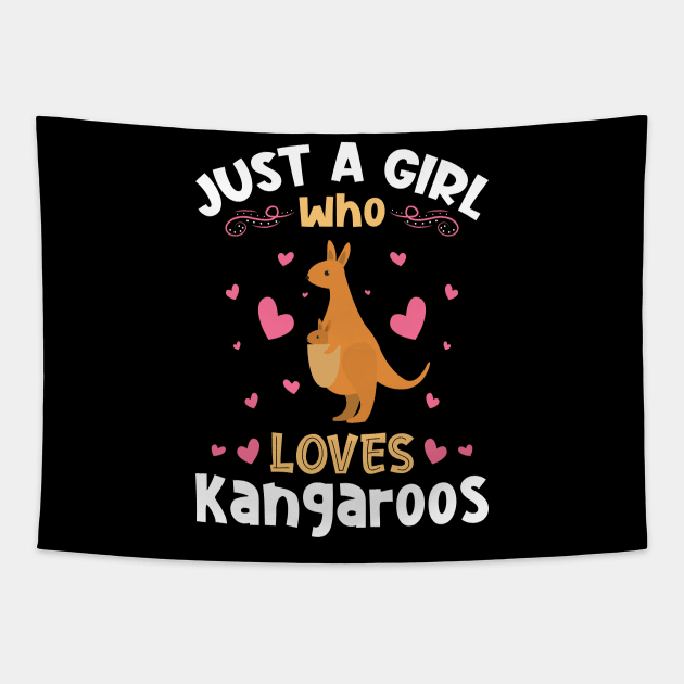 Just a Girl Who Loves Kangaroos Gift Tapestry by aneisha