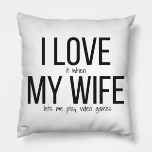 I LOVE MY WIFE shirt Pillow