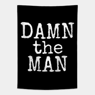 Damn the Man Tapestry