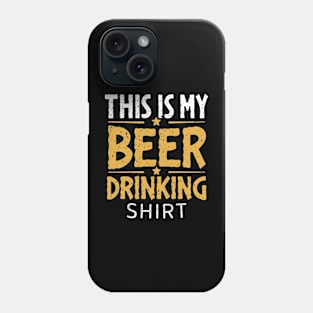 This Is My Beer Drinking shirt Phone Case