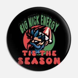 Big Nick Energy Pin