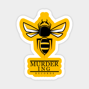 Murder Hornet - Murder Inc Magnet