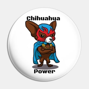 Chihuahua power Pin