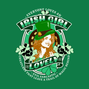 Everyone Loves An Irish Girl - St. Patrick's Day T-Shirt