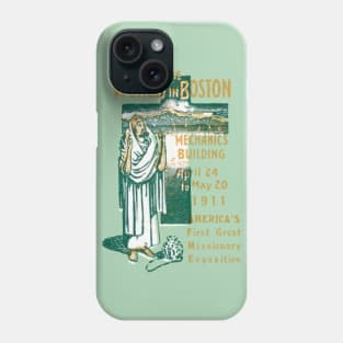 1911 American Missionary Exposition, Boston Massachusetts Phone Case