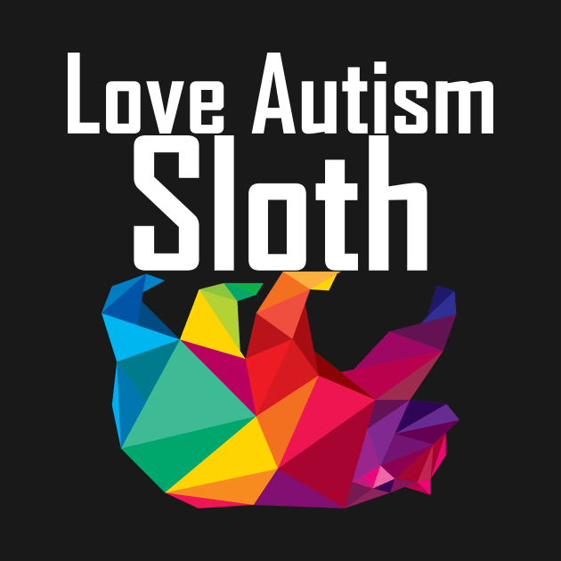 Love Autism sloth by YousifAzeez