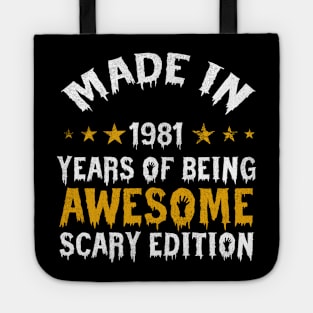 made in 1981 years of being limited edition Tote