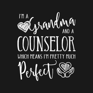 Perfect Grandma and Counselor T-Shirt