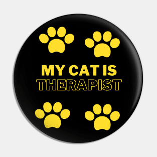 My cat is my therapist Pin