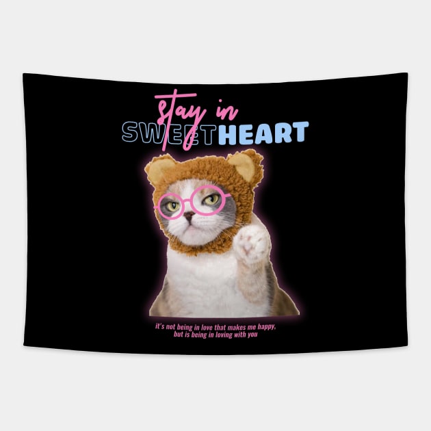 Stay In Sweet Heart Cat Cute Tapestry by DNS Vietnam LocalBrand