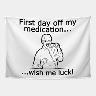 Off My Medication Tapestry