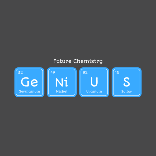 Future Chemistry Genius T-Shirt