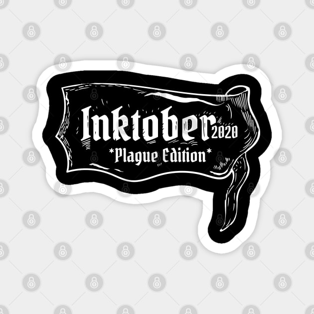 Inktober 2020 | Plague Edition Magnet by dmac