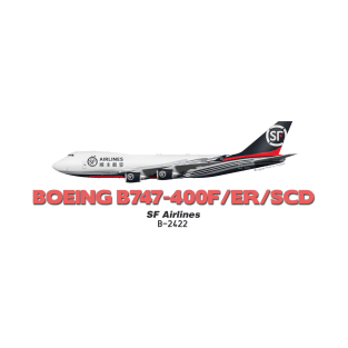 Boeing B747-400F/ER/SCD - SF Airlines T-Shirt