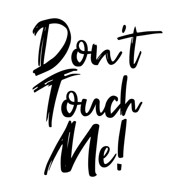 Don't Touch Me! Social Distancing by Belle69