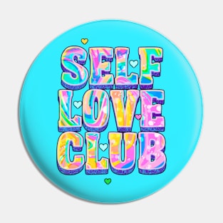 Self love club Pin