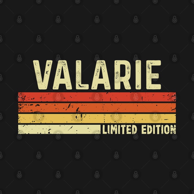 Valarie Name Vintage Retro Limited Edition Gift by CoolDesignsDz