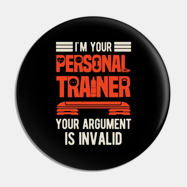 Funny Personal Trainer Gifts Pin by Crea8Expressions