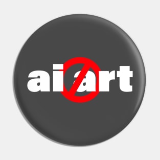 No ai Art Pin