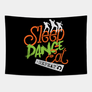 Sleep Dance Eat Repeat Tapestry