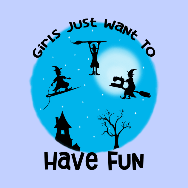 Girls Just Want to Have Fun by JKP2 Art