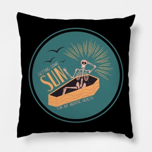 Getting Some Sun For My Mental Health - Funny Skeleton Pillow