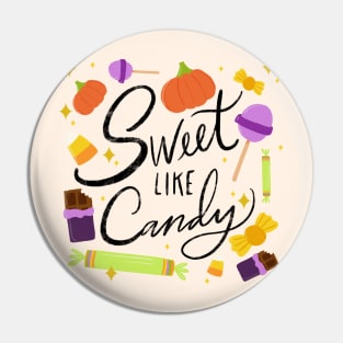 "Sweet Like Candy" - Sweet and Spooky Treats: Assorted Halloween Candies Pin