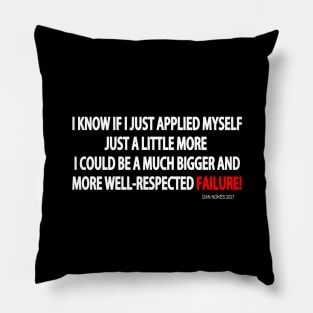 Failure Pillow