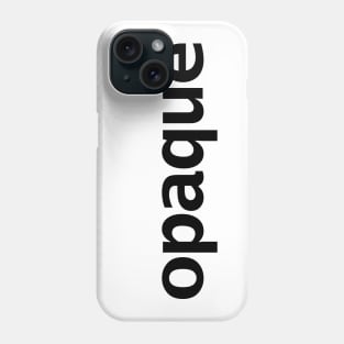 Typography Opaque Black Phone Case