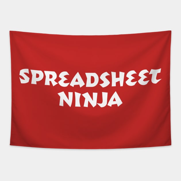 Spreadsheet Ninja (White Text) Tapestry by spreadsheetnation